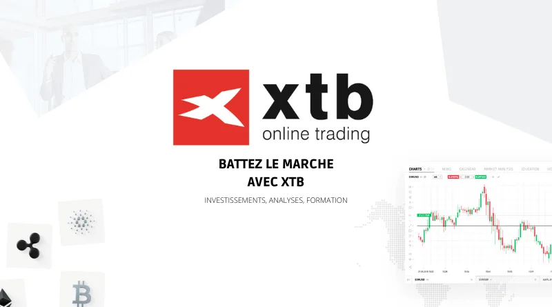 XTB analyse et avis du courtier