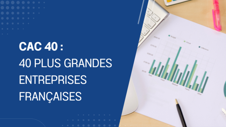 CAC 40 40 plus grandes entreprises françaises