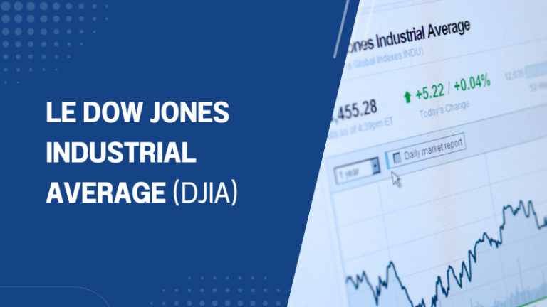 Le Dow Jones Industrial Average (DJIA)