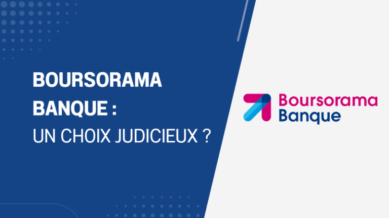 Boursorama banque , un choix judicieux