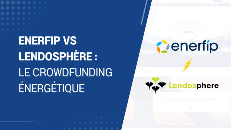 Enerfip vs Lendosphère le crowdfunding énergétique