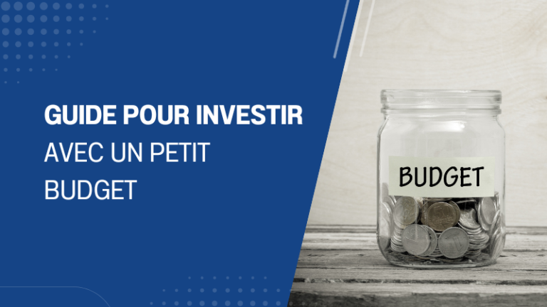 Guide pour investir avec un petit budget