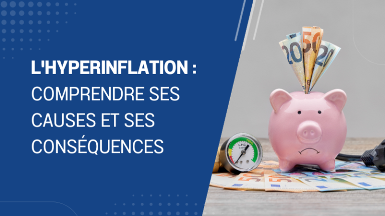 L'hyperinflation comprendre ses causes et ses conséquences