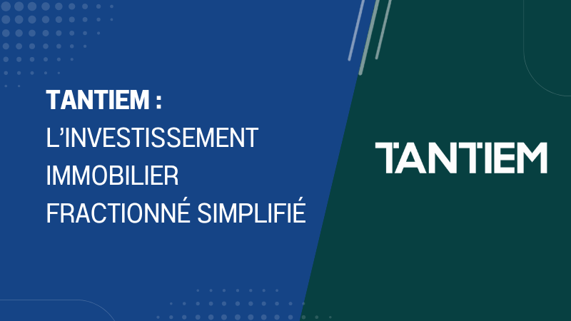Tantiem l'investissement immobilier fractionné simplifié