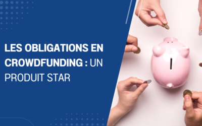 Les obligations en crowdfunding : un produit star