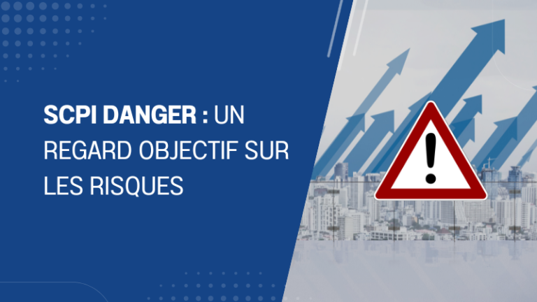 SCPI danger un regard objectif sur les risques