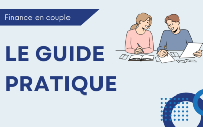 Gestion financière en couple : guide pratique