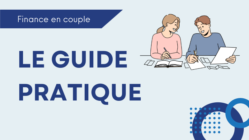 Le guide pratique , finance en couple