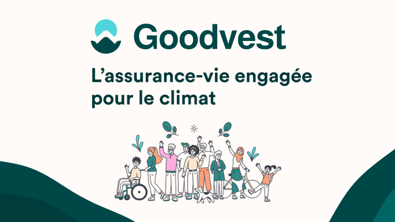 L’assurance-vie GoodVie de GoodVest : avis, avantages, inconvénients… notre guide complet